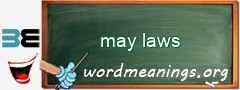 WordMeaning blackboard for may laws